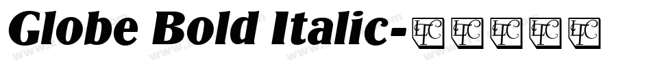 Globe Bold Italic字体转换